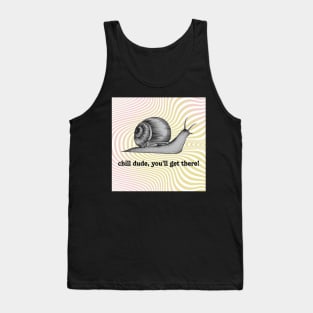 Chill dude snail Tank Top